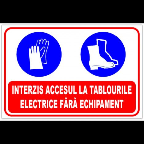 Panou interzis accesul la tablourile electrice fara echipament